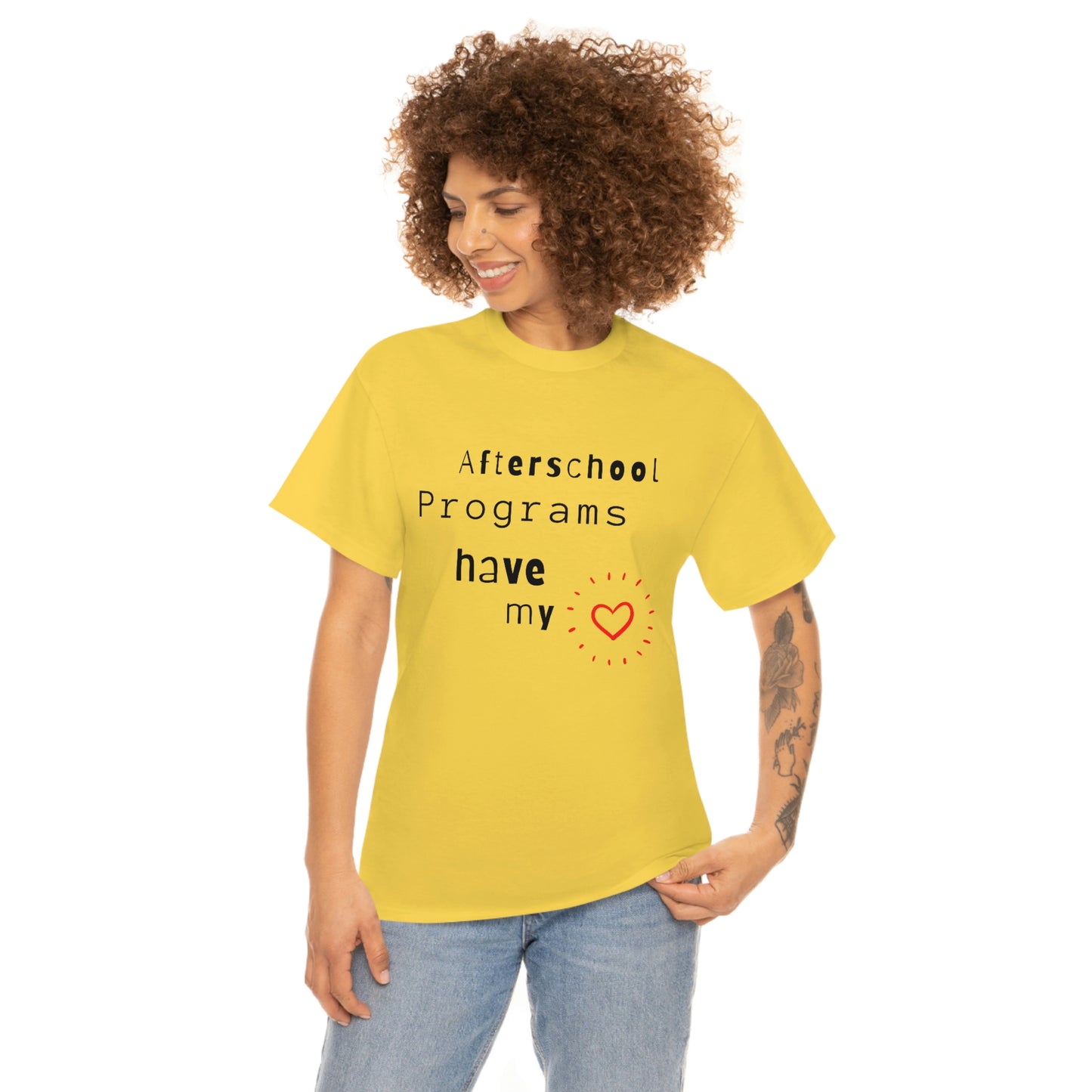 Afterschool Programs Have My Heart - Heavy Cotton Tee