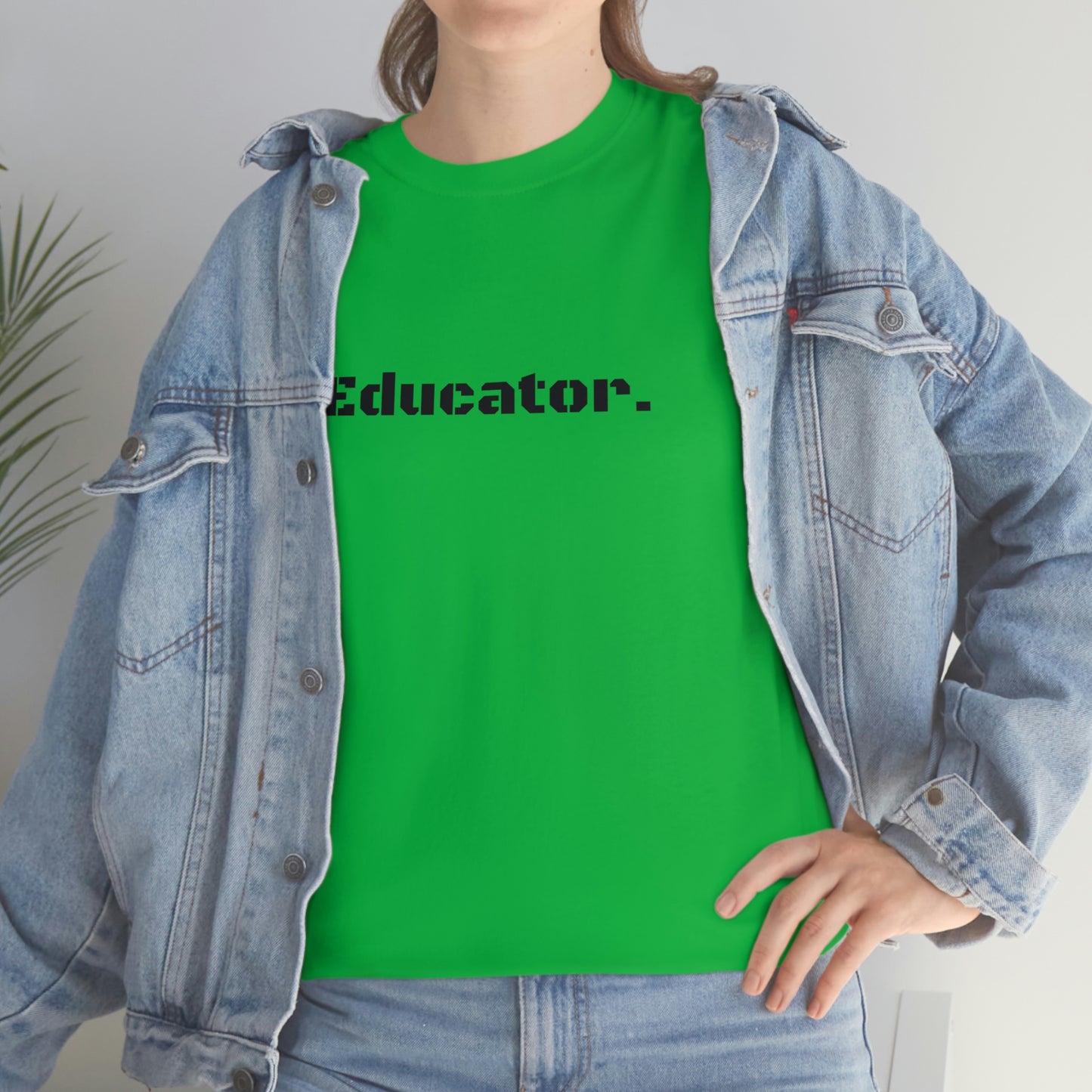 Educator. - Heavy Cotton Tee